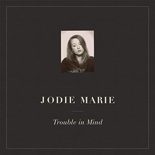 Trouble In Mind