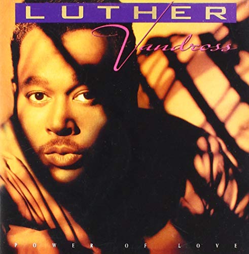 Power Of Love - Luther Vandros