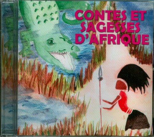 Contes Et Sagesse D'Afrique