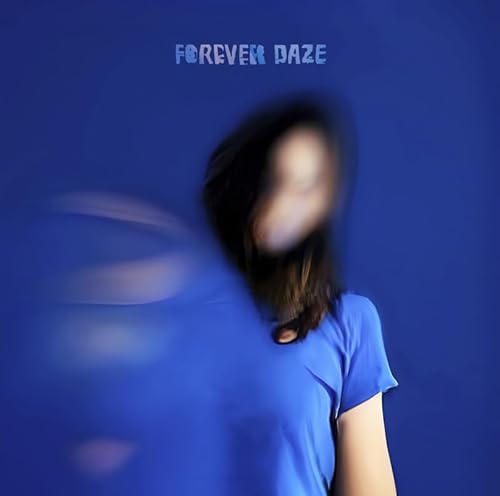 Forever Daze [Blue Vinyl]