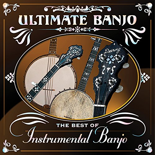 Ultimate Banjo: Best Of Instrumental Banjo