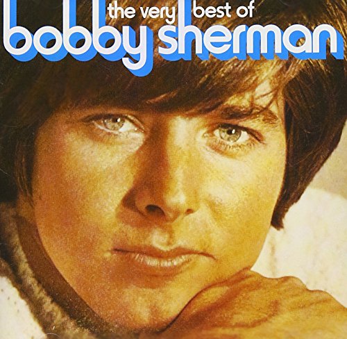 Very Best Of Bobby Sherman