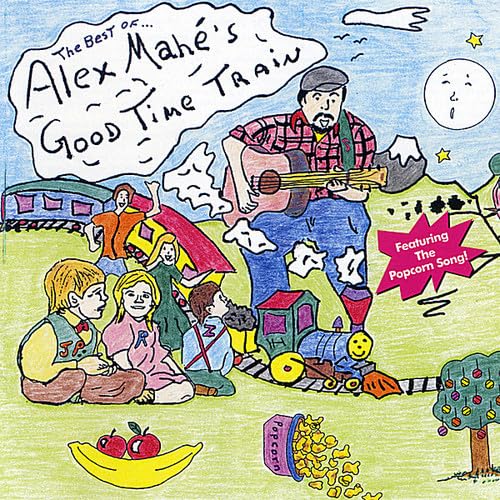 Best Of Alex Mahe'S Goodtime Train