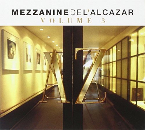 Mezzanine De L'Alcazar Vol. 3