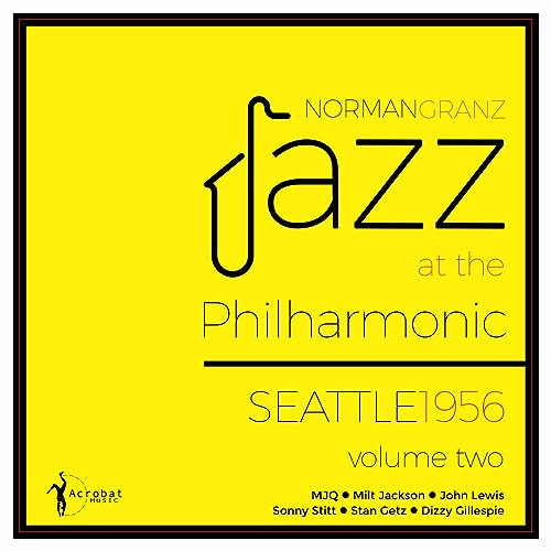 Jazz At The Philharmonic Seattle 1956 Vol. 2