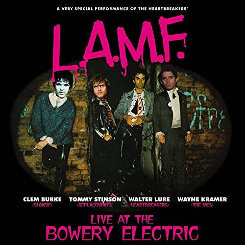 L.A.M.F. Live At The Bowery Electric