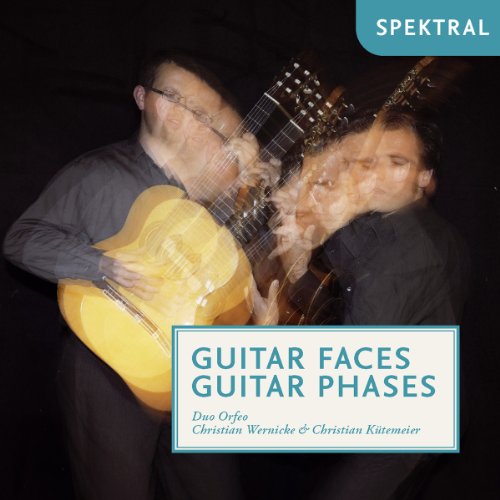 Guitar Faces-Guitar Phases-Musik Für Zwei Gitarren