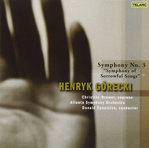 Gorecki: Sinfonia N.3 "Sorrowful Songs"
