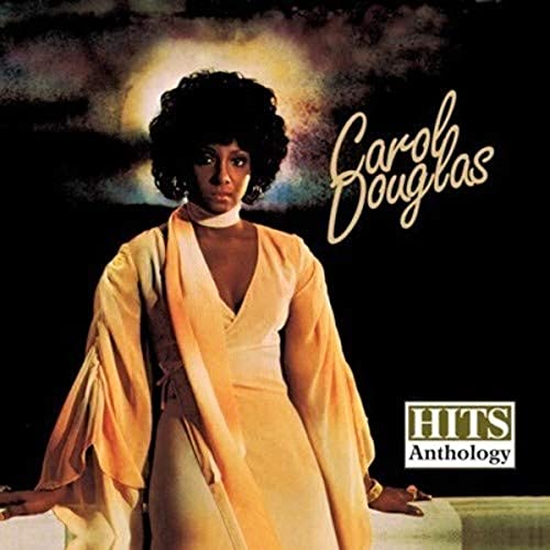 Hits Anthology: Carol Douglas