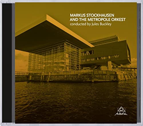 Markus Stockhausen & The Metropole Orkest