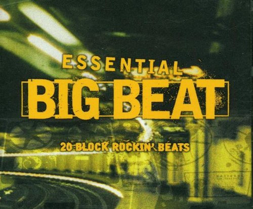 Essential Big Beat