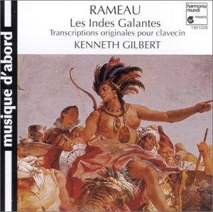 Rameau;Les Indes Galantes
