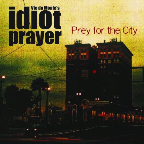 Prey For The City