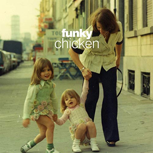 Funky Chicken: Belgian Grooves From 70S