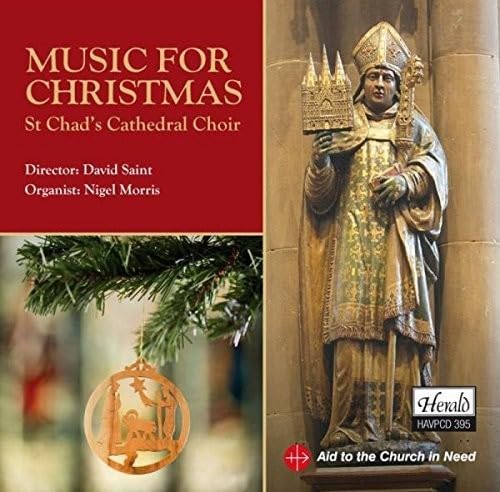 Music For Christmas - St Chad'S Cathedral Choir