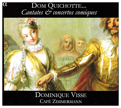 Cafe Zimmermann: Dom Quichotte