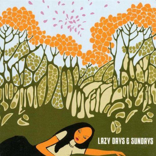 Lazy Days & Sundays Vol.1