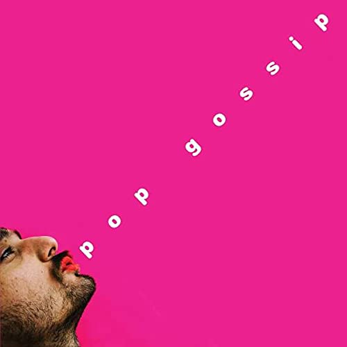 Pop Gossip (Vinyl Bubble-Gum Pink Edt.)