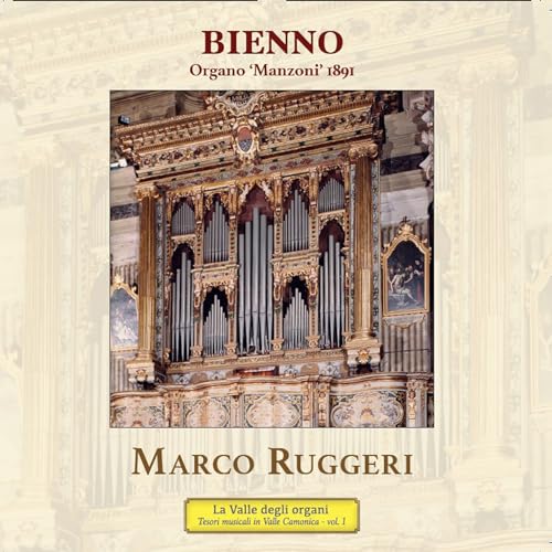 Bienno, Organo Manzoni 1891