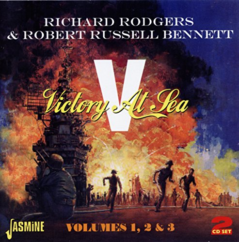 Victory At Sea (Richard Rodgers & Robert Russell Bennett)