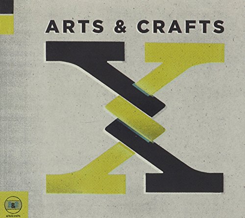 Arts & Crafts: X