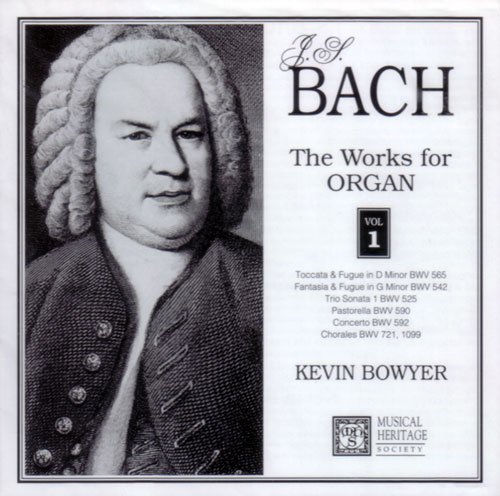 J. S. Bach: Works For Organ Vol 1