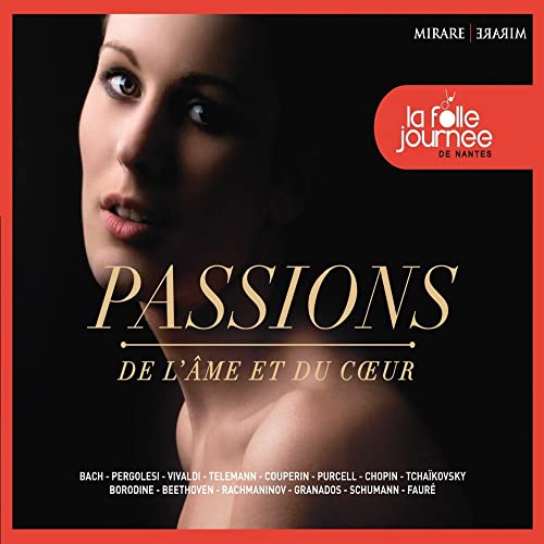 Passions De L'Ame Et Du Coeur - "Les Fo