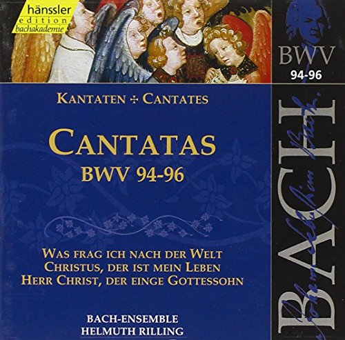 Cantatas Bwv 94-96(Was Frag Ich Nac