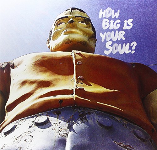 How Big Is Your Soul ?