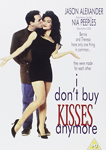 I Don'T Buy Kisses Anymore