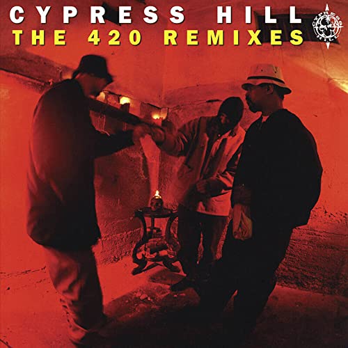 Cypress Hill: The 420 Remixes