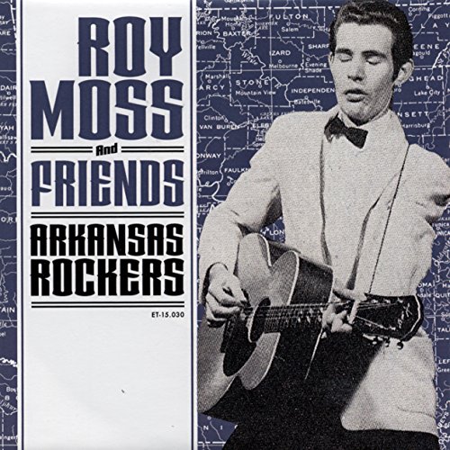 Arkansas Rockers-Roy Moss & Friends
