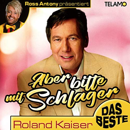 Kaiser,Roland - Ross Antony Pr