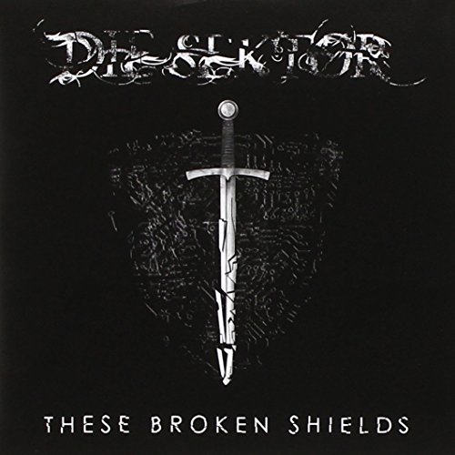 These Broken Shields