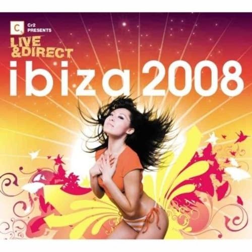 Live & Direct Ibiza 2008 Unmixed