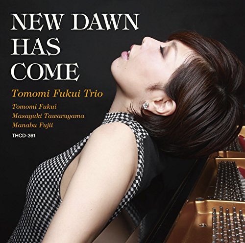 New Dawn Has Come - Fukui,Tomo