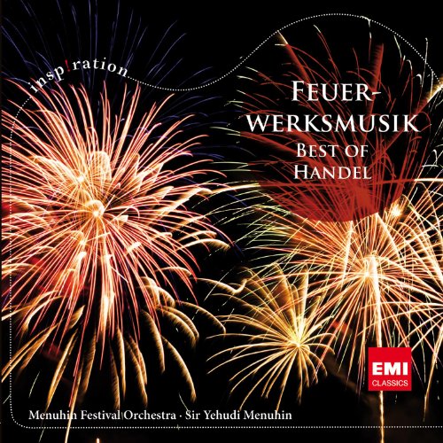 Best Of Handel Music For The Royal Fireworks