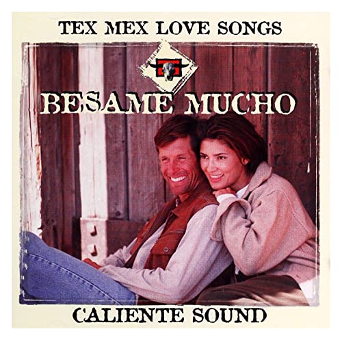 Tex Mex Love Songs