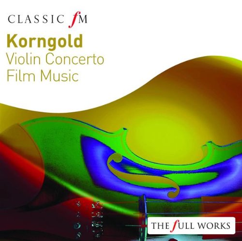 Korngold: Violin Conc