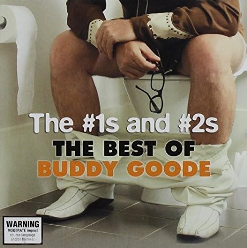 No. 1'S & No. 2'S The: The Best Of Buddy Goode