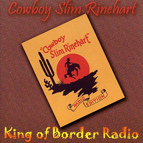 King Of The Border Radio