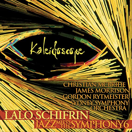 Kaleidoscope Jazz Meets The Symphony 6