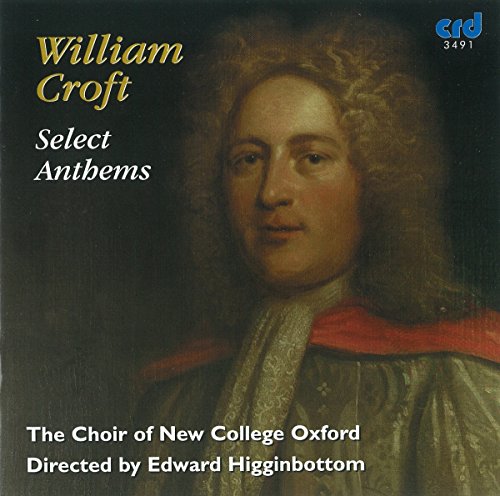 William Croft: Select Anthems