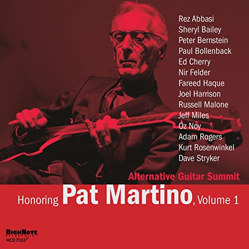 Honoring Pat Martino, Volume 1