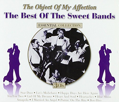 The Object Of My Affection: The Best Of The Sweet Bands