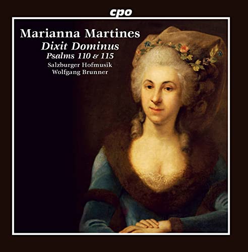 Marianna Martines: Psalm 110 Dixit Dominus, Psalm 151 Come Le Limpide Onde, Symphony In C Major