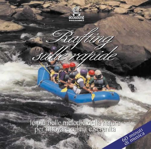 Rafting Sulle Rapide (Audiocd)