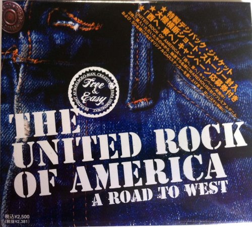 The United Rock Of America: A Road To West
