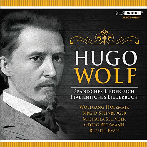 Hugo Wolf: Spanish & Italian Songbook (Complete) (3 Cd)