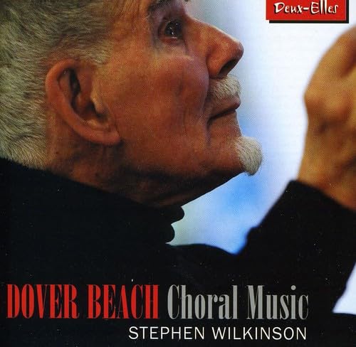 Dover Beach-Choral Music